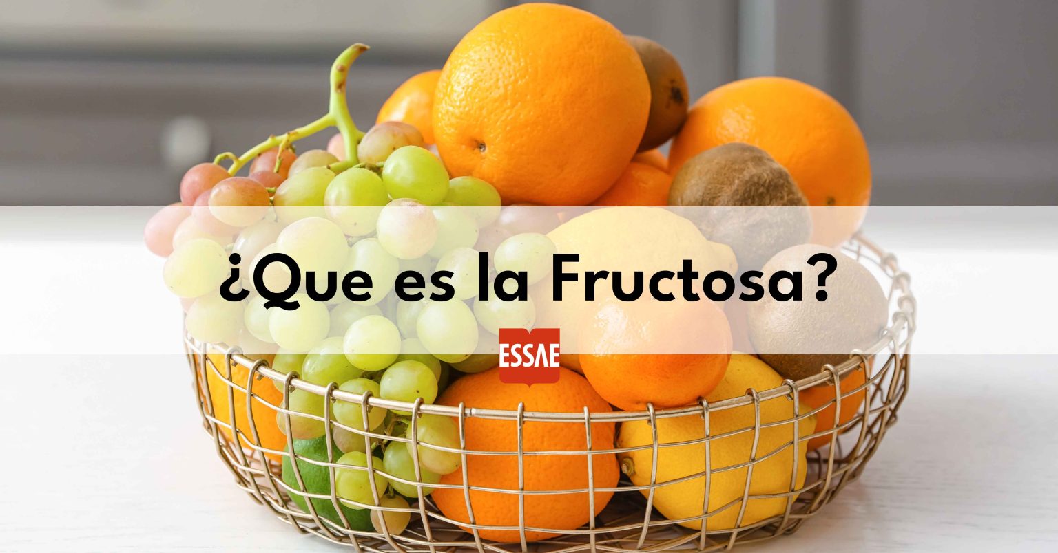 Qué es la FRUCTOSA y qué alimentos contienen fructosa