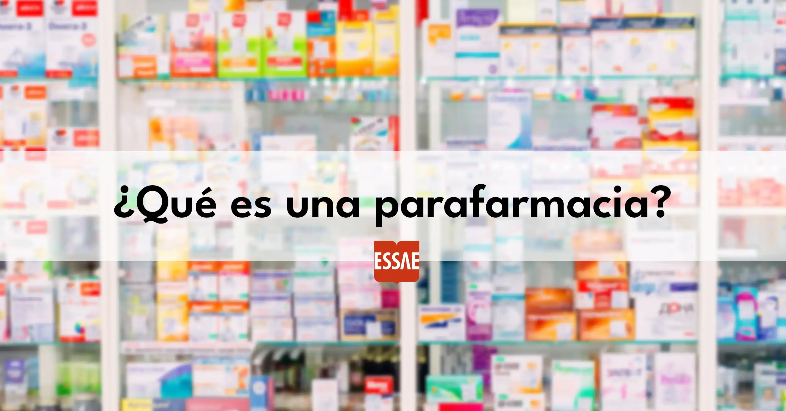 que es una parafarmacia
